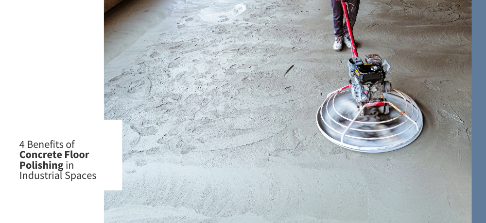 4 Benefits of Concrete Floor Polishing in Industrial Spaces Featured Image